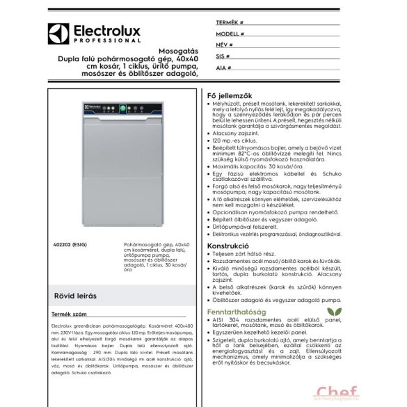 Electrolux ipari mosogatógép Dupla falú, Pohármosogató, ürítő pumpa és vegyszer adagolóval 3,3kW 40*40