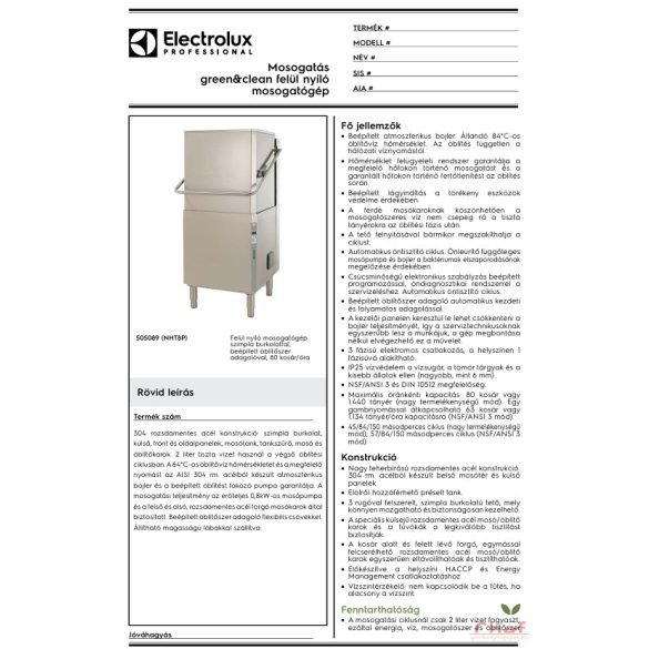 Electrolux ipari mosogatógép fehér edényekhez Átadó rendszerű, ürítő pumpával, öblitőszer adagolóval