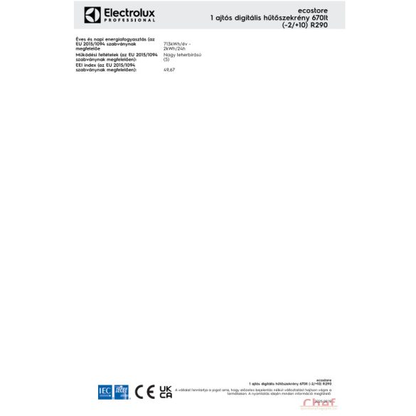 Electrolux Ipari hűtőszekrény, 670l, -2/+10°C, digitális vezérlés, AISI304